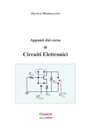 Appunti dal corso di Circuiti Elettronici