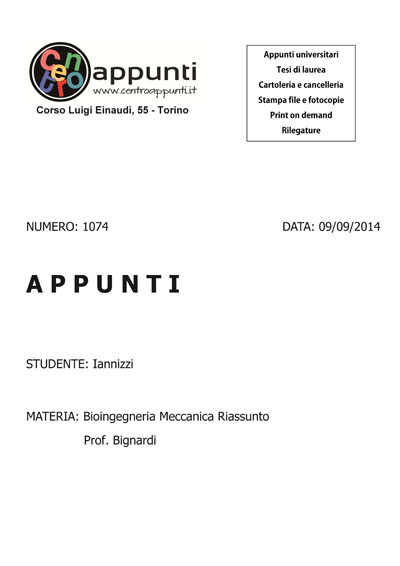 Iannizzi - Bioingegneria Meccanica Riassunto. Prof. Bignardi