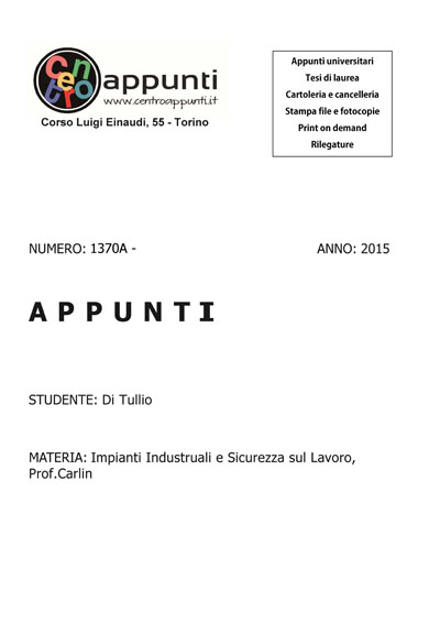 Di Tullio - Impianti Industruali e Sicurezza sul Lavoro. Prof. Carlin