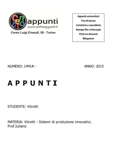 Vitrotti - Vitrotti - Sistemi di produzione innovativi. Prof. Iuliano