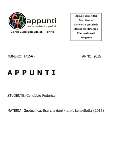 Canobbio Federica - Geotecnica. Esercitazioni - prof. Lancellotta (2015)