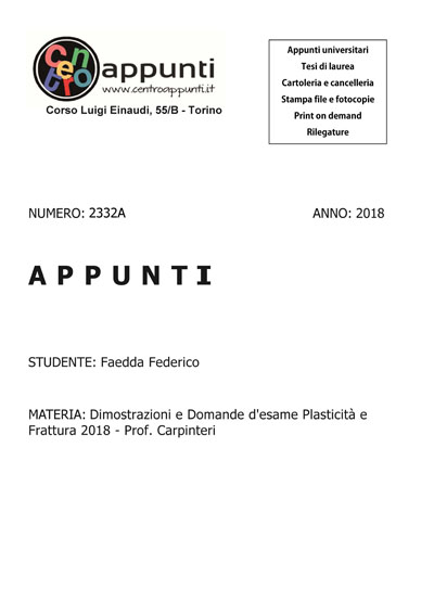Faedda Federico - Dimostrazioni e Domande d'esame Plasticità e Frattura 2018 - Prof. Carpinteri
