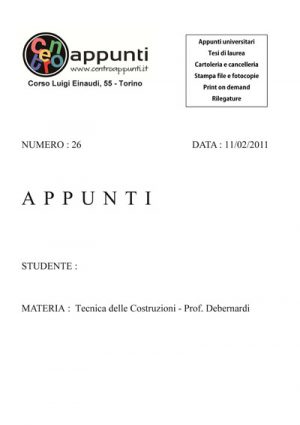 N.D. - Tecnica delle Costruzioni Appunti. Prof. De Bernardi