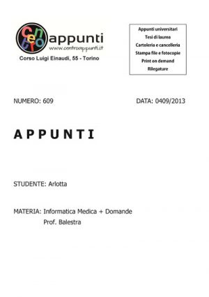 Arlotta - Informatica Medica + Domande. Prof. Balestra