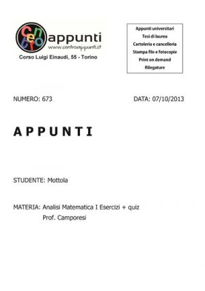 Mottola - Analisi Matematica I + Esercizi + Quiz . Prof. Camporesi