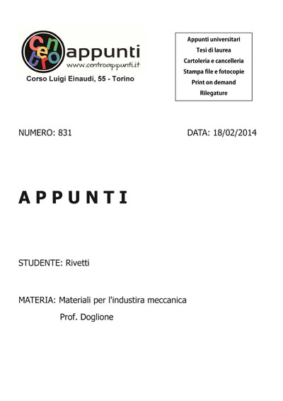 Rivetti - Materiali per l'industira meccanica. Prof. Doglione