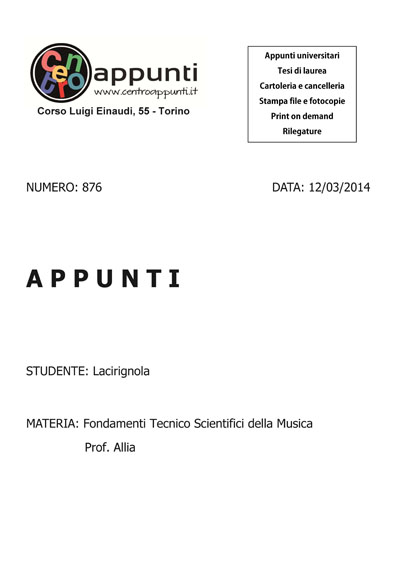 Lacirignola - Fondamenti Tecnico Scientifici della Musica. Prof. Allia
