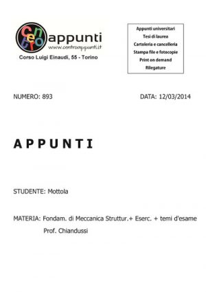 Mottola - Fondam. di Meccanica Strutturale + Eserc. + temi d'esame. Prof. Chiandussi
