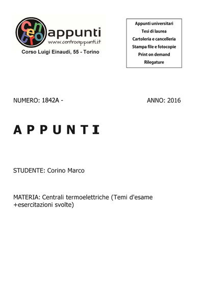 Corino Marco - Centrali termoelettriche (Temi d'esame +esercitazioni svolte)